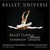 Ballet Universe CD 1