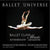 Ballet Universe CD 1